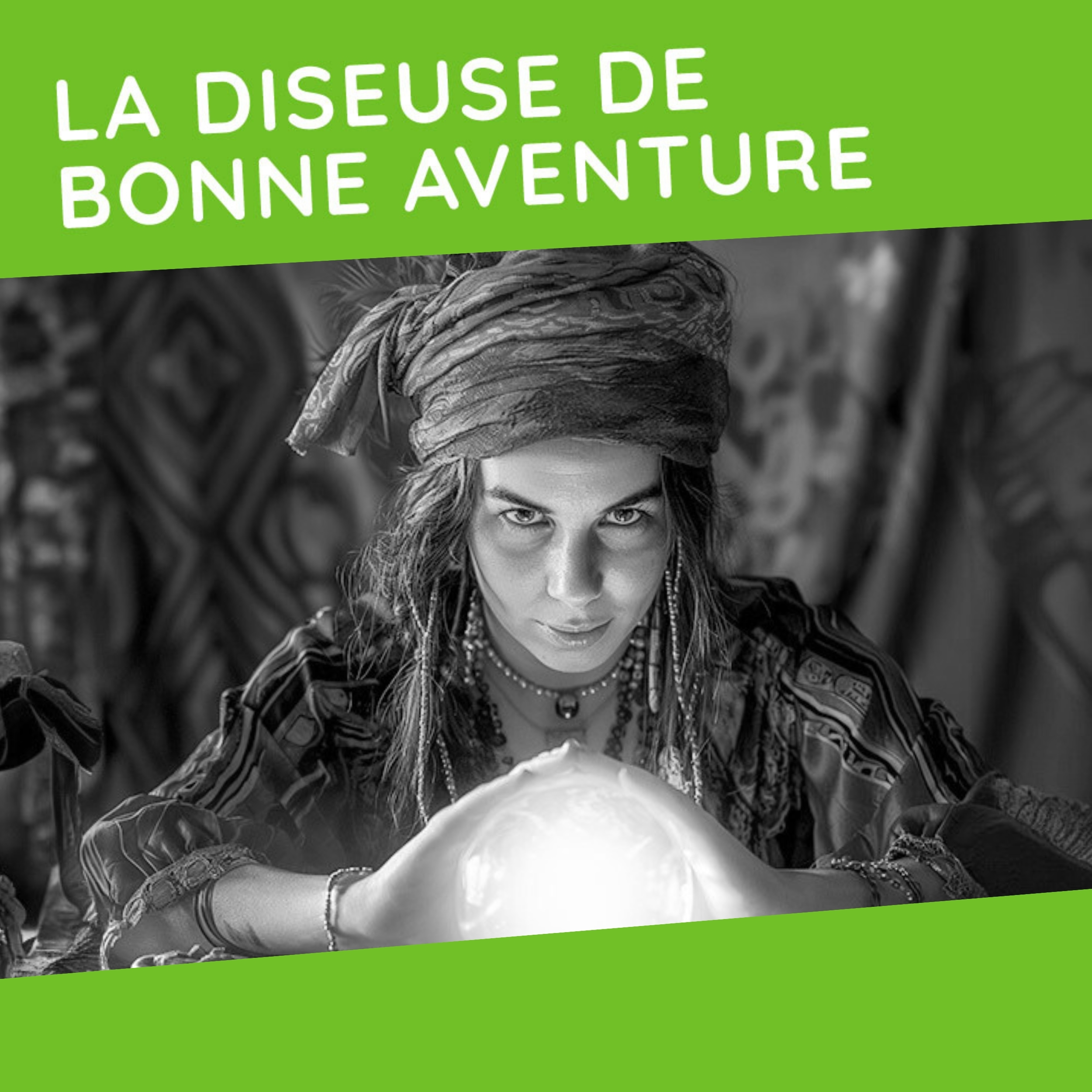 Fiche - Diseuse de bonne aventure