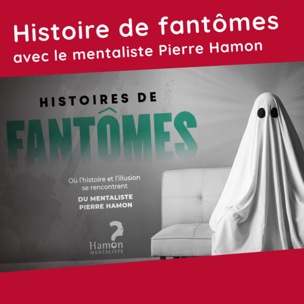 Visuel du produit « Histoire de fantômes » avec le mentaliste Pierre Hamon